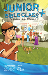 Junior Bible CLASS+ SUMMER Quarter 2025